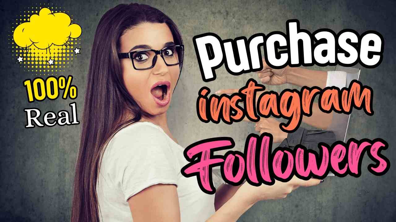 Purchase Instagram Followers